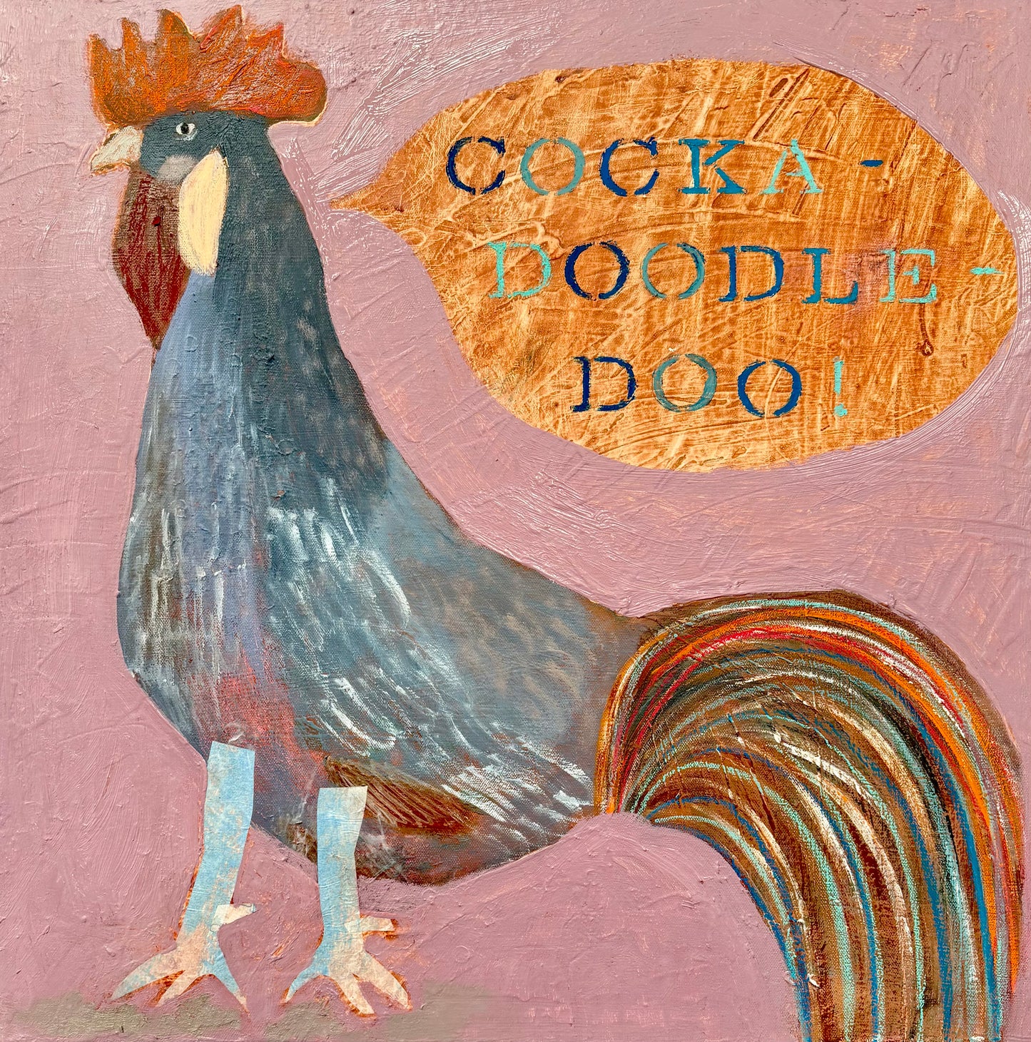 Holly Eva Original; "Cock a doodle doo"